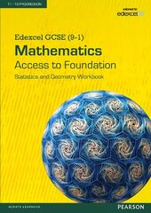 Edexcel GCSE (9-1) Mathematics - Access to Foundation Workbook: Statistics & Geometry pack of 8 цена и информация | Книги для подростков и молодежи | kaup24.ee