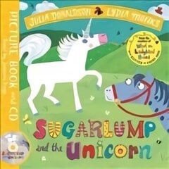 Sugarlump and the Unicorn: Book and CD Pack hind ja info | Väikelaste raamatud | kaup24.ee