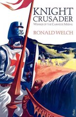 Knight Crusader Reissue hind ja info | Noortekirjandus | kaup24.ee