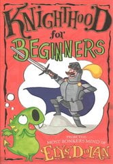 Knighthood for Beginners hind ja info | Noortekirjandus | kaup24.ee