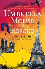 Umbrella Mouse to the Rescue цена и информация | Книги для подростков и молодежи | kaup24.ee