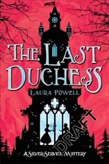 Last Duchess Main Market Ed. цена и информация | Книги для подростков и молодежи | kaup24.ee