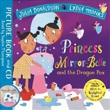 Princess Mirror-Belle and the Dragon Pox: Book and CD Pack цена и информация | Väikelaste raamatud | kaup24.ee