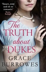 Truth About Dukes: a smart and sexy Regency romance, perfect for fans of Bridgerton hind ja info | Fantaasia, müstika | kaup24.ee