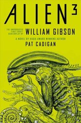Alien 3: The Unproduced Screenplay by William Gibson Media tie-in hind ja info | Fantaasia, müstika | kaup24.ee