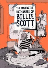 Impending Blindness Of Billie Scott 2nd Enlarged ed. цена и информация | Фантастика, фэнтези | kaup24.ee