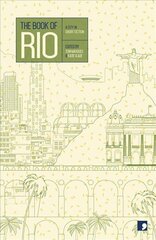 Book of Rio: A City in Short Fiction цена и информация | Фантастика, фэнтези | kaup24.ee