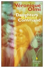 Daughters Beyond Command hind ja info | Fantaasia, müstika | kaup24.ee