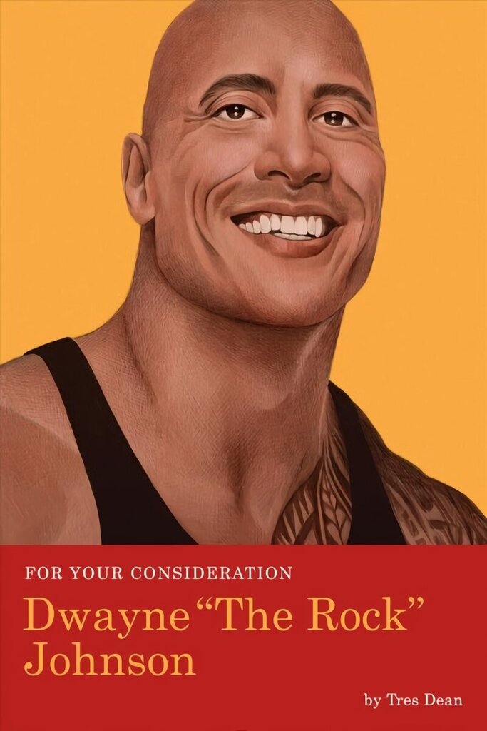 For Your Consideration: Dwayne The Rock Johnson цена и информация | Elulooraamatud, biograafiad, memuaarid | kaup24.ee