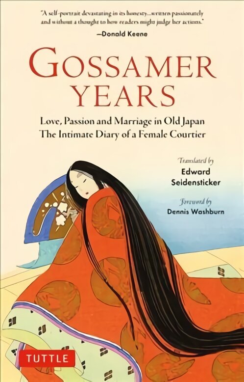 Gossamer Years: Love, Passion and Marriage in Old Japan - The Intimate Diary of a Female Courtier цена и информация | Elulooraamatud, biograafiad, memuaarid | kaup24.ee