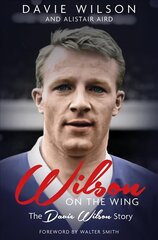 Wilson on the Wing: The Davie Wilson Story hind ja info | Elulooraamatud, biograafiad, memuaarid | kaup24.ee