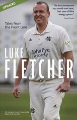 Tales from the Front Line: The Autobiography of Luke Fletcher цена и информация | Биографии, автобиогафии, мемуары | kaup24.ee