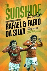 Sunshine Kids: Fabio & Rafael Da Silva hind ja info | Elulooraamatud, biograafiad, memuaarid | kaup24.ee