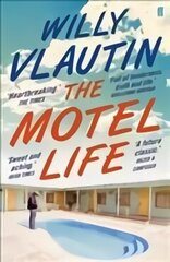 Motel Life: A Novel Main цена и информация | Фантастика, фэнтези | kaup24.ee
