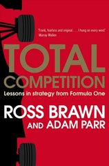 Total Competition: Lessons in Strategy from Formula One hind ja info | Elulooraamatud, biograafiad, memuaarid | kaup24.ee