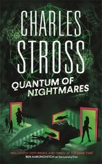 Quantum of Nightmares: Book 2 of the New Management, a series set in the world of the Laundry Files hind ja info | Fantaasia, müstika | kaup24.ee