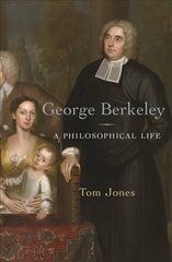 George Berkeley: A Philosophical Life цена и информация | Биографии, автобиогафии, мемуары | kaup24.ee