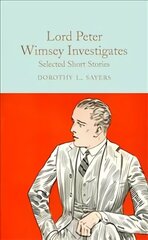 Lord Peter Wimsey Investigates: Selected Short Stories цена и информация | Фантастика, фэнтези | kaup24.ee