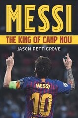 Messi: The King of Camp Nou hind ja info | Elulooraamatud, biograafiad, memuaarid | kaup24.ee