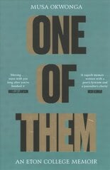 One of Them: An Eton College Memoir цена и информация | Биографии, автобиогафии, мемуары | kaup24.ee