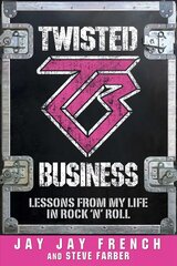 Twisted Business: Lessons from My Life in Rock 'n Roll hind ja info | Elulooraamatud, biograafiad, memuaarid | kaup24.ee