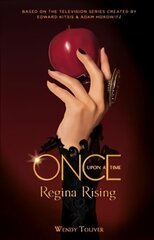 Once Upon a Time - Regina Rising цена и информация | Фантастика, фэнтези | kaup24.ee