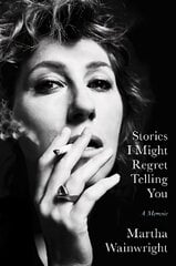 Stories I Might Regret Telling You hind ja info | Elulooraamatud, biograafiad, memuaarid | kaup24.ee