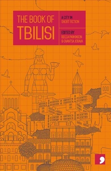 Book of Tbilisi: A City in Short Fiction цена и информация | Fantaasia, müstika | kaup24.ee