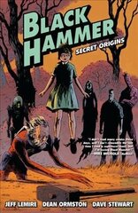 Black Hammer Volume 1: Secret Origins hind ja info | Fantaasia, müstika | kaup24.ee