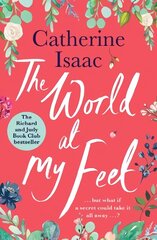 World at My Feet: the most uplifting emotional story you'll read this year цена и информация | Фантастика, фэнтези | kaup24.ee