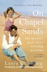 On Chapel Sands: My mother and other missing persons цена и информация | Биографии, автобиогафии, мемуары | kaup24.ee