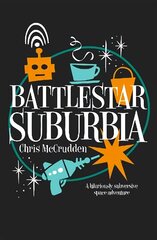 Battlestar Suburbia цена и информация | Фантастика, фэнтези | kaup24.ee