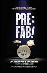 Pre:Fab!: The story of one man, his drums, John Lennon, Paul McCartney and George Harrison 2nd New edition hind ja info | Elulooraamatud, biograafiad, memuaarid | kaup24.ee