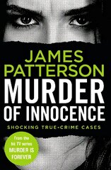 Murder of Innocence: (Murder Is Forever: Volume 5) hind ja info | Elulooraamatud, biograafiad, memuaarid | kaup24.ee