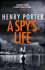 Spy's Life: A pulse-racing spy thriller of relentless intrigue and mistrust цена и информация | Фантастика, фэнтези | kaup24.ee