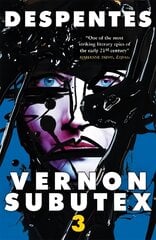 Vernon Subutex Three: The final book in the rock and roll cult trilogy hind ja info | Fantaasia, müstika | kaup24.ee