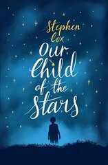 Our Child of the Stars цена и информация | Фантастика, фэнтези | kaup24.ee