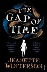 Gap of Time: The Winter's Tale Retold (Hogarth Shakespeare) цена и информация | Фантастика, фэнтези | kaup24.ee