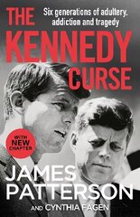 Kennedy Curse: The shocking true story of America's most famous family hind ja info | Elulooraamatud, biograafiad, memuaarid | kaup24.ee