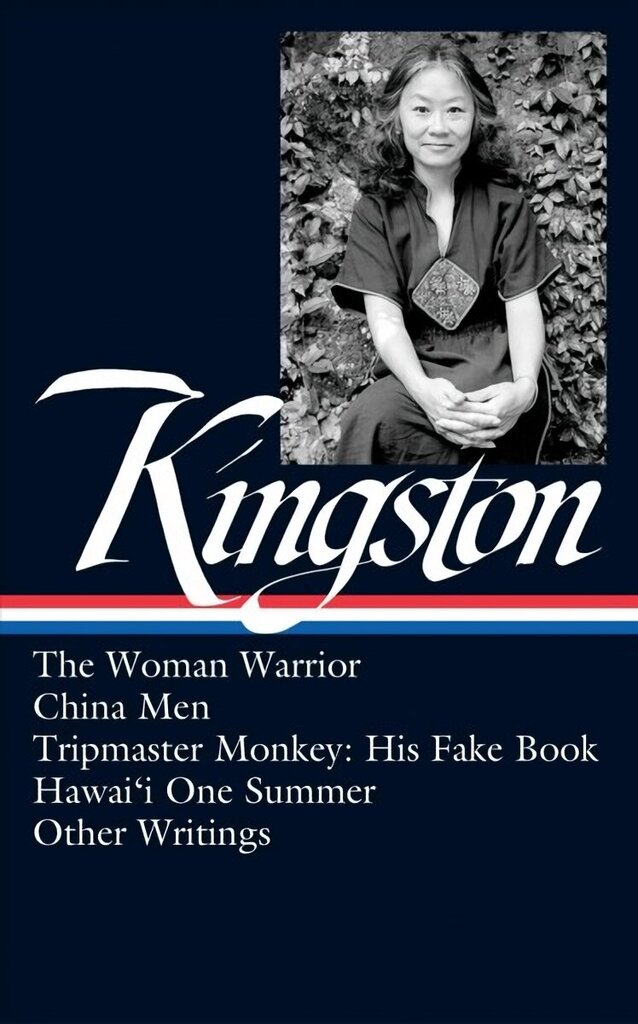 Maxine Hong Kingston: The Woman Warrior, China Men, Tripmaster Monkey, and Other Writings. цена и информация | Elulooraamatud, biograafiad, memuaarid | kaup24.ee