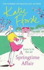 Springtime Affair: From the #1 bestselling author of uplifting feel-good fiction цена и информация | Фантастика, фэнтези | kaup24.ee