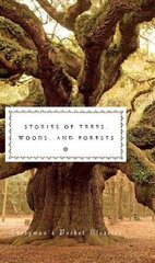 Stories of Trees, Woods, and Forests цена и информация | Фантастика, фэнтези | kaup24.ee