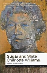 Sugar and Slate hind ja info | Elulooraamatud, biograafiad, memuaarid | kaup24.ee