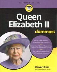 Queen Elizabeth II For Dummies цена и информация | Биографии, автобиогафии, мемуары | kaup24.ee