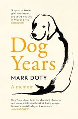 Dog Years: A Memoir hind ja info | Elulooraamatud, biograafiad, memuaarid | kaup24.ee