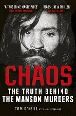 Chaos: The Truth Behind the Manson Murders цена и информация | Биографии, автобиогафии, мемуары | kaup24.ee