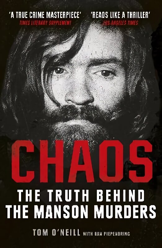 Chaos: The Truth Behind the Manson Murders цена и информация | Elulooraamatud, biograafiad, memuaarid | kaup24.ee