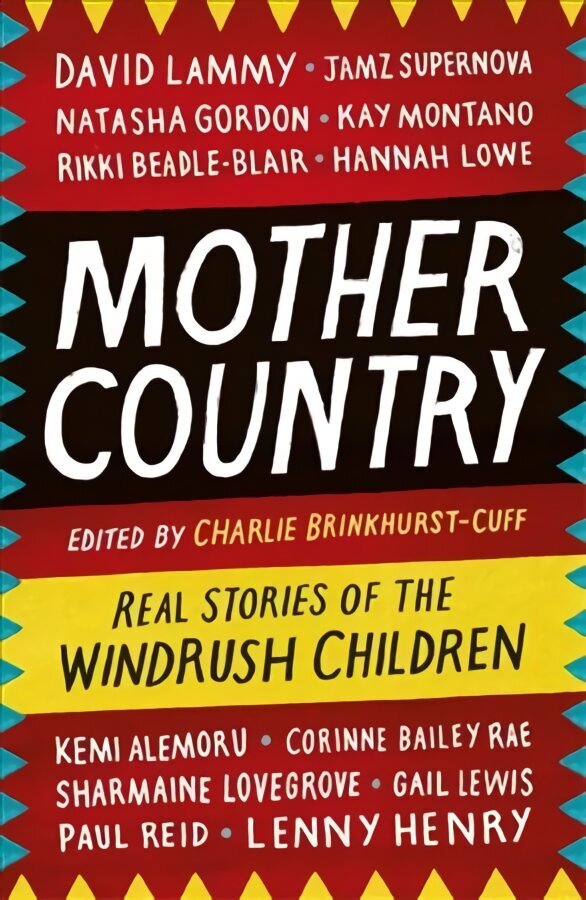 Mother Country: Real Stories of the Windrush Children hind ja info | Elulooraamatud, biograafiad, memuaarid | kaup24.ee