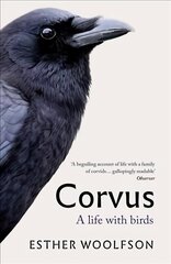 Corvus: A Life With Birds цена и информация | Биографии, автобиогафии, мемуары | kaup24.ee