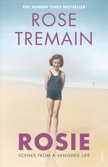 Rosie: Scenes from a Vanished Life hind ja info | Elulooraamatud, biograafiad, memuaarid | kaup24.ee